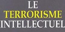 TERRORISME INTELLECTUEL ET XENOPHOBIE