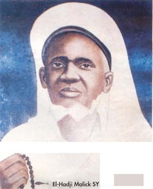 Spécial Ramadan, nos guides religieux:El Hadj Malick Sy Spécial Ramadan, nos guides religieux:El Hadj Malick Sy