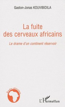 La fuite des cerveaux africains, de Gaston Jonas Kouvidibila La fuite des cerveaux africains, de Gaston Jonas Kouvidibila