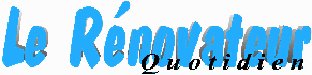 La loupe du Rénovateur Quotidien : En attendant la raison !