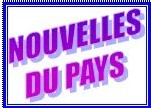 NOUVELLES DU PAYS