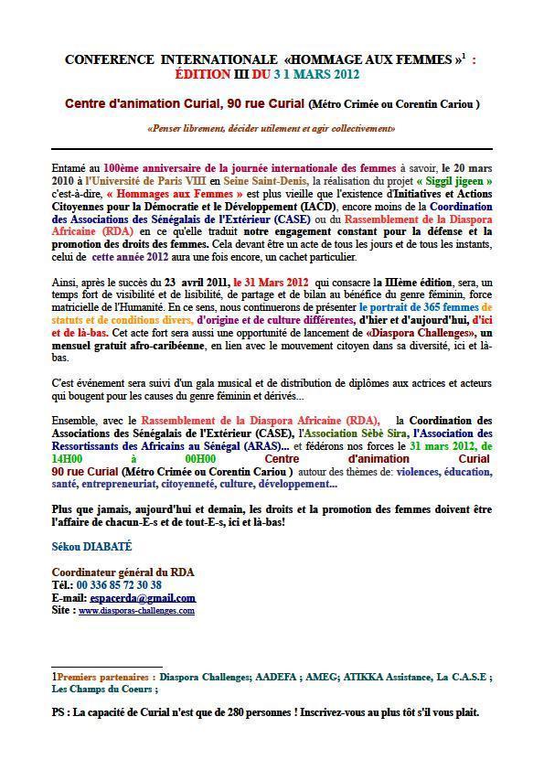 3e conférence internationale des femmes à Paris ... Il ne manque que les Mauritaniennes et surtout leur vision... Merci à toutes et tous!  Sékou DIABATE