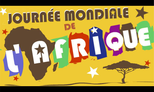 Le 25 mai : Célébration de la Journée Mondiale de l'Afrique. Le 25 mai : Célébration de la Journée Mondiale de l'Afrique.