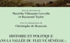 Avis de parution. Histoire et politique dans la vallée du fleuve Sénégal : Mauritanie Avis de parution. Histoire et politique dans la vallée du fleuve Sénégal : Mauritanie