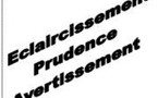 Eclaircissement, Prudence, Avertissement : Ahmed Sidi Ahmed